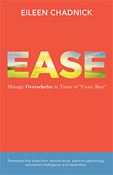 News Release: New book (Ease) — Manage Overwhelm in Times of Crazy Busy