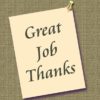 Expressing Thanks at Work: Better in Person or Text? 1019249539-bigstock-thank-you-note-posted-1263426-610x639